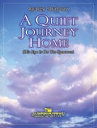 A Quiet Journey Home Concert Band sheet music cover